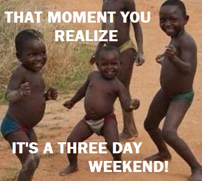 three day weekend